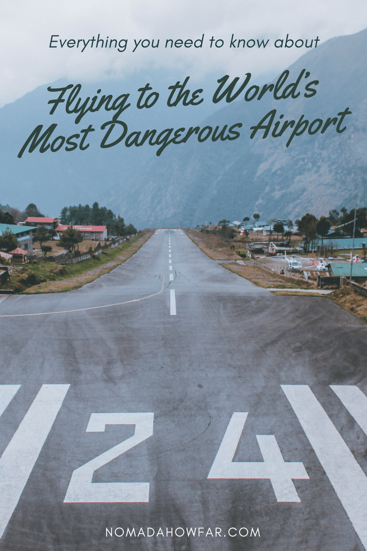 Everything You Need To Know About Flying To Lukla, The World's Most Dangerous Airport
